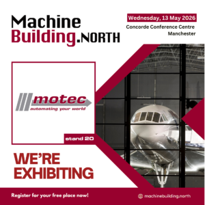 motec - exhibiting stand 20, Machine Building North